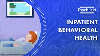 Inpatient Behavioral Health [upl. by Ahtenek736]