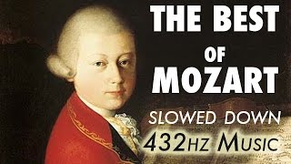 The Best Of Mozart  Slowed Down  432Hz  45 Hours [upl. by Nayllij329]