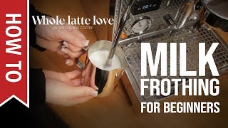 How To Milk Frothing for Beginners 5 Tips [upl. by Ecnirp834]